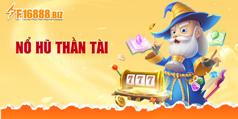 Nổ hũ thần tài