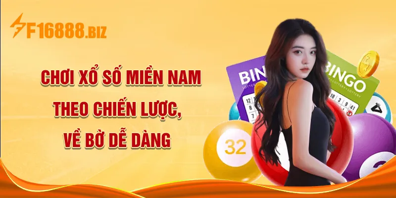 Chơi xổ số miền Nam theo chiến lược, về bờ dễ dàng