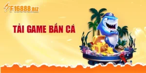 Tải game bắn cá
